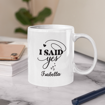 i said yes Ceramic Mug - Gift For Her - Personalised Mug