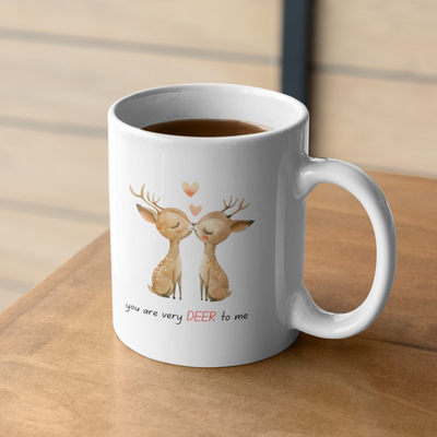 You are very deer to me Ceramic Mug Gift