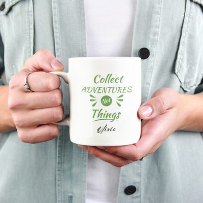 Collect Adventures Things Ceramic Mug - Gift For Her - Personalised Mug