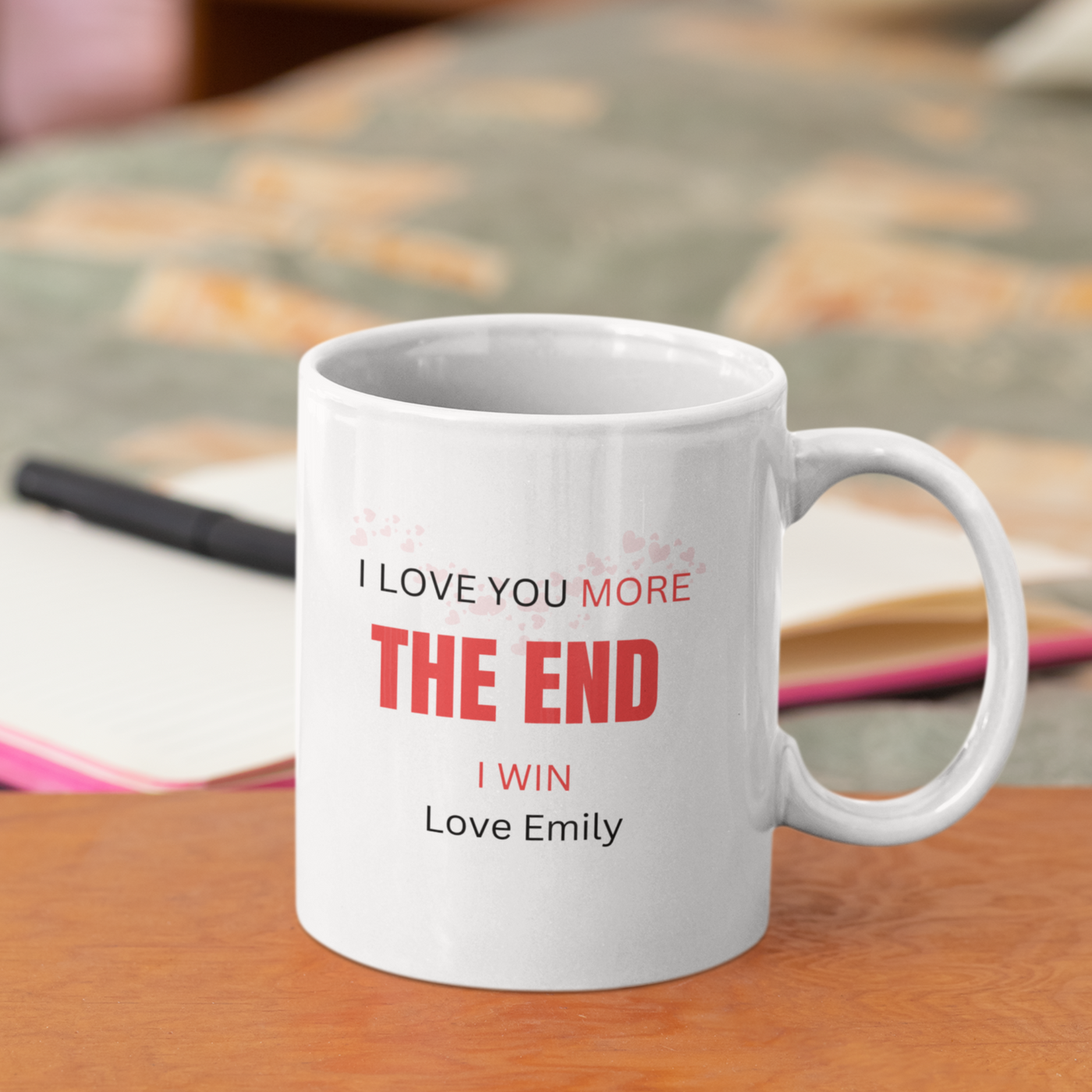 i love you more Mug, Personalised  Ceramic Mug