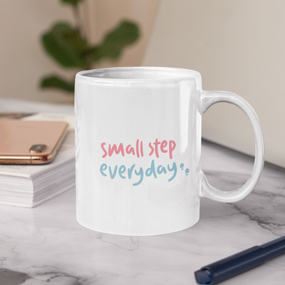 Small Step Everyday - Motivational Ceramic Mug