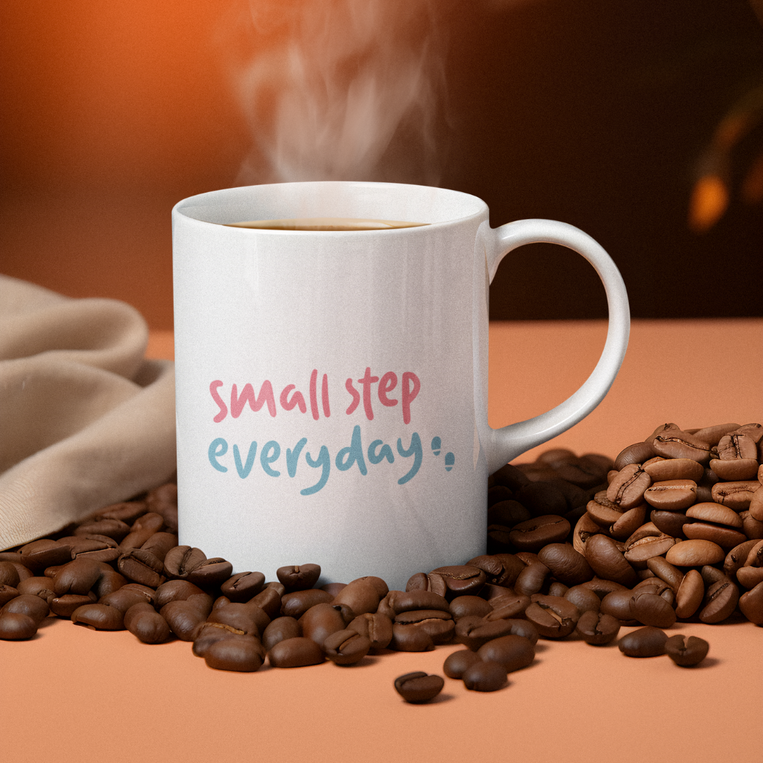 Small Step Everyday - Motivational Ceramic Mug